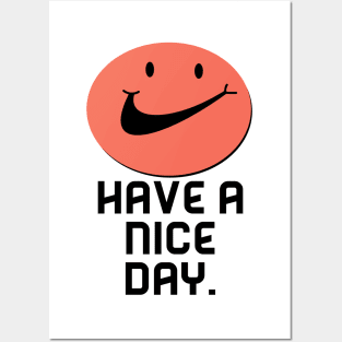 Have A Nice Day Posters and Art